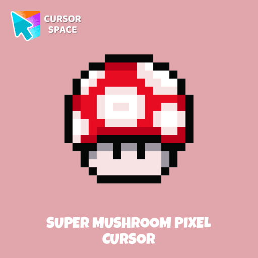 Super Mushroom Pixel cursor